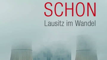 Wir machen das schon. Lausitz im Wandel